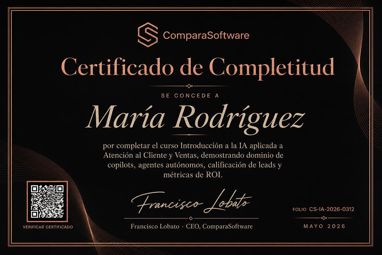Ejemplo del certificado de completitud emitido por ComparaSoftware y firmado por Francisco Lobato, CEO